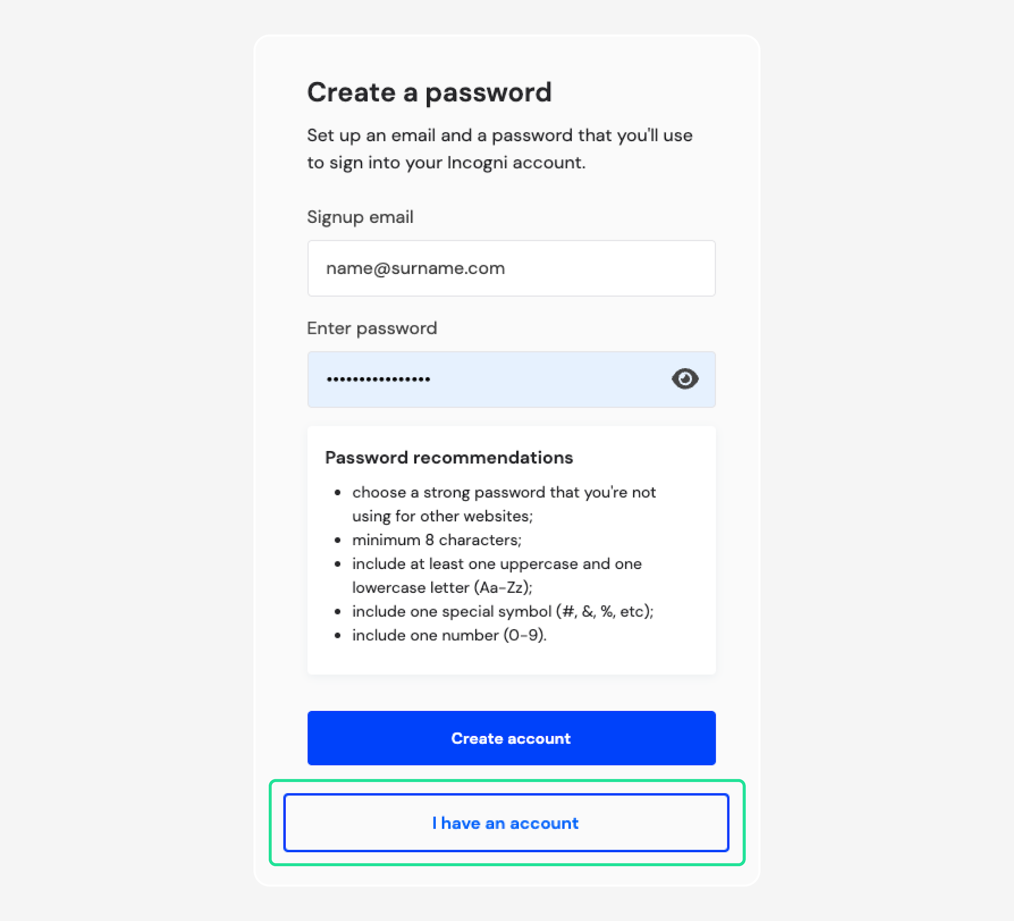 Create a password screen with I have an account highlighted